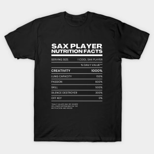 Saxophone Player Nutrition Facts T-Shirt